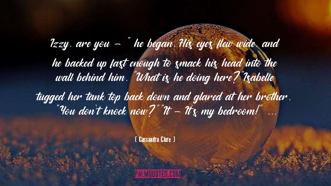 Having Something To Hide quotes by Cassandra Clare
