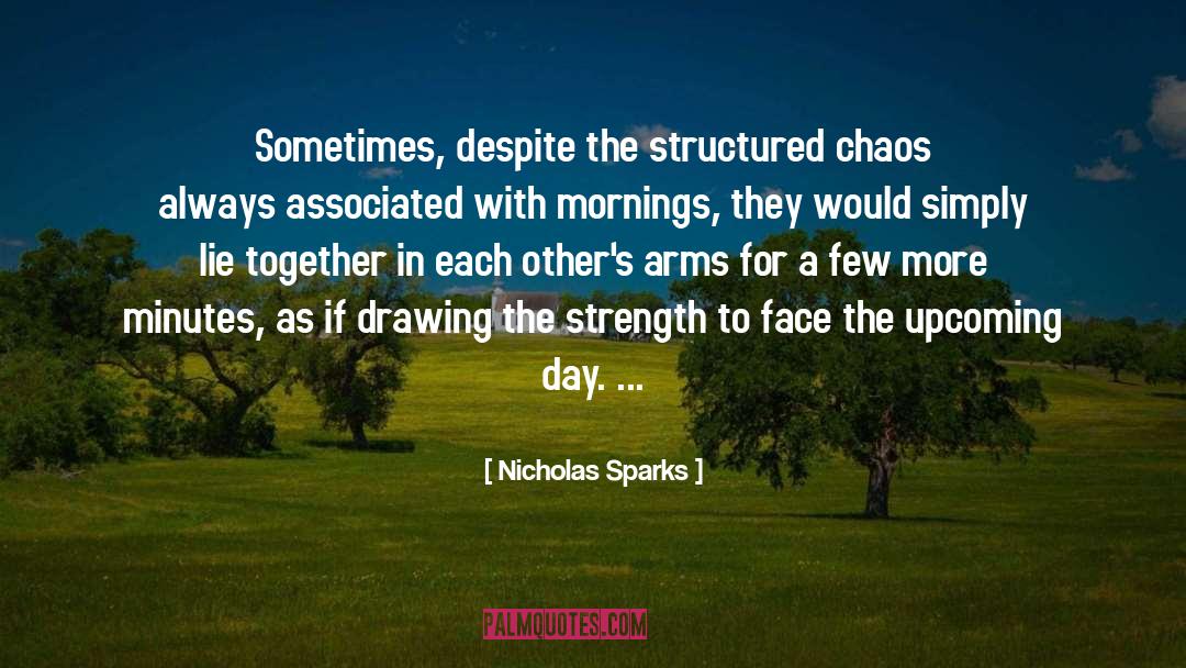 Having Strength For Others quotes by Nicholas Sparks