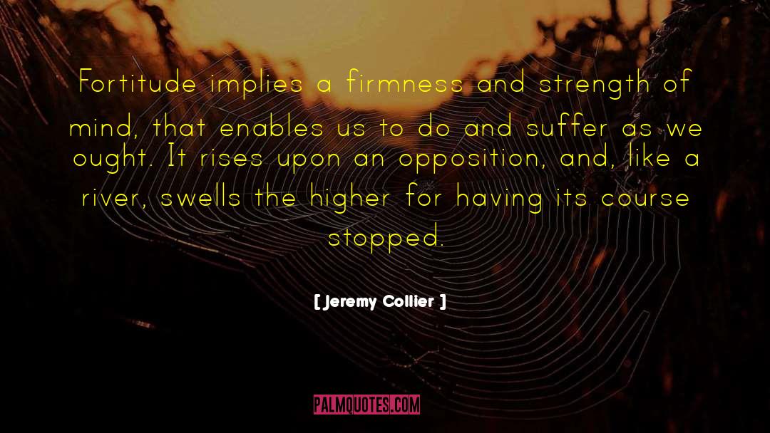 Having Strength For Others quotes by Jeremy Collier