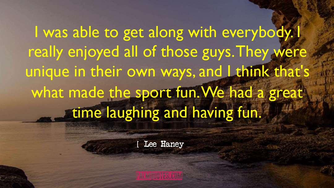 Having Time With Friends quotes by Lee Haney