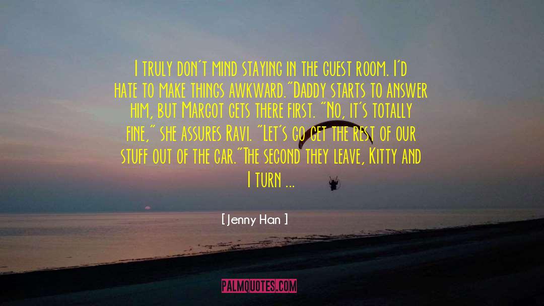 Having To Let Go quotes by Jenny Han