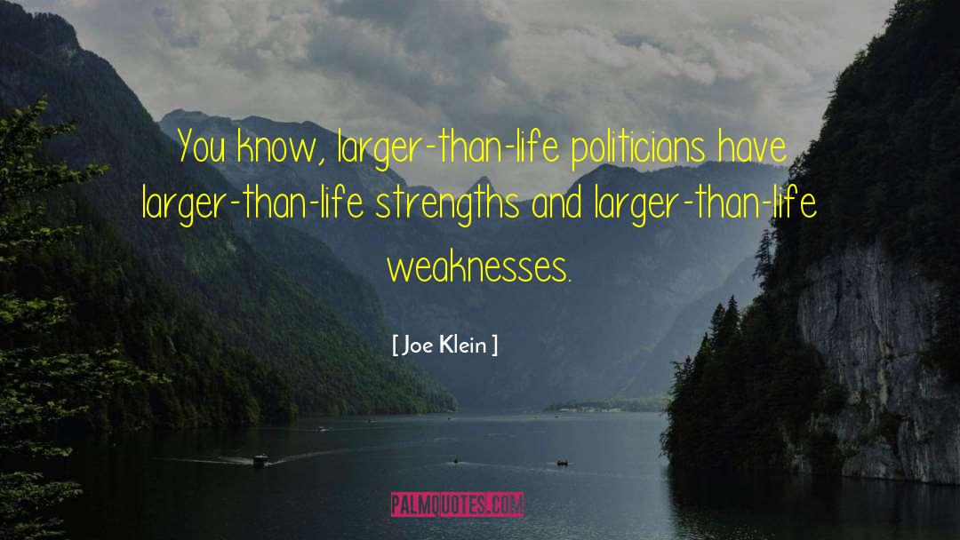Having Weaknesses quotes by Joe Klein