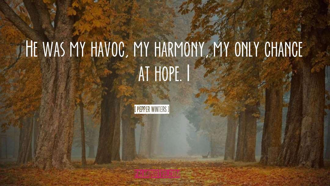 Havoc quotes by Pepper Winters