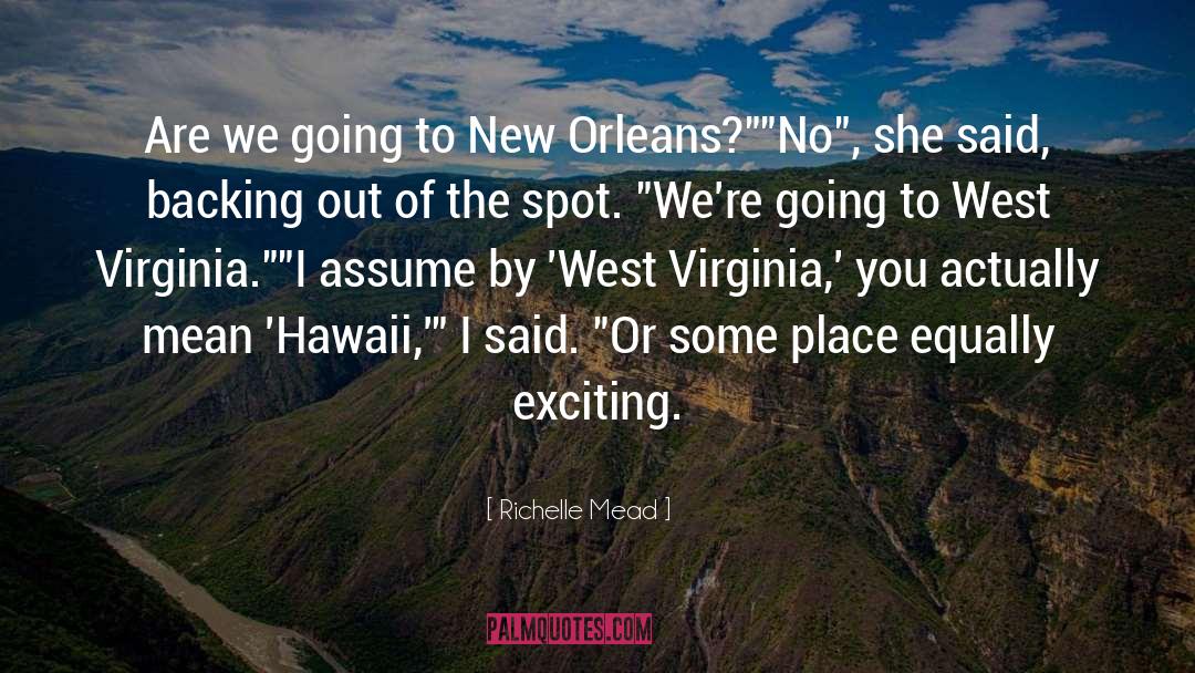 Hawaii quotes by Richelle Mead