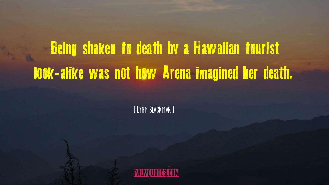 Hawaiian Chants quotes by Lynn Blackmar
