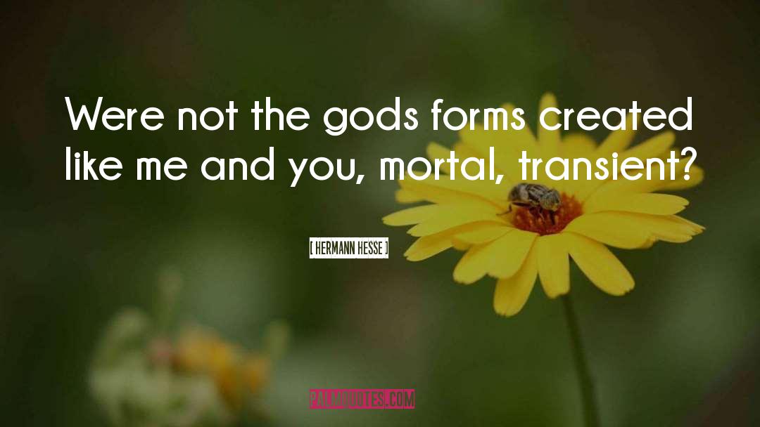 Hawaiian Gods quotes by Hermann Hesse