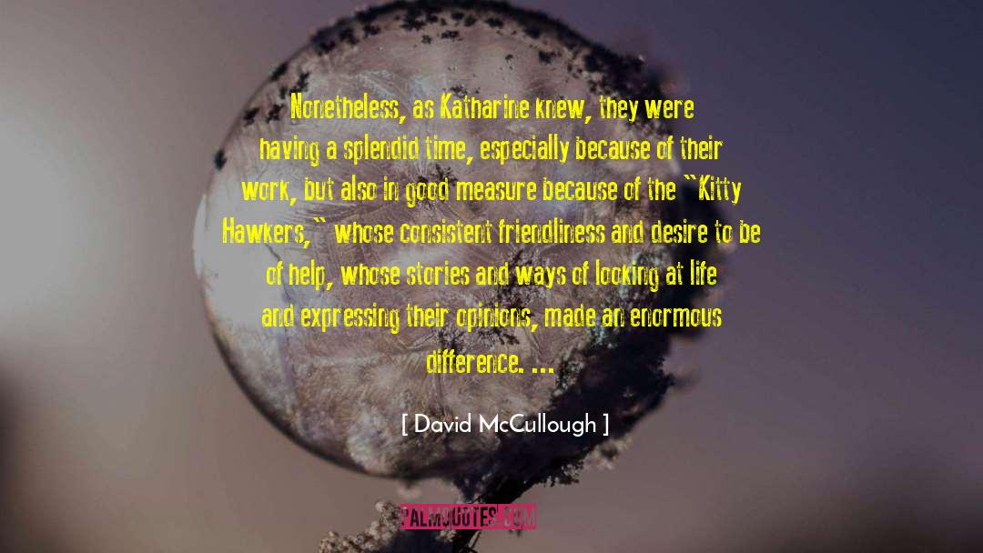 Hawkers quotes by David McCullough