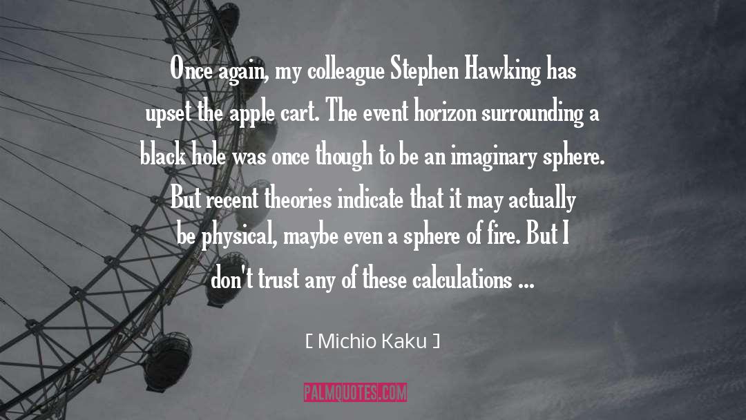 Hawking quotes by Michio Kaku