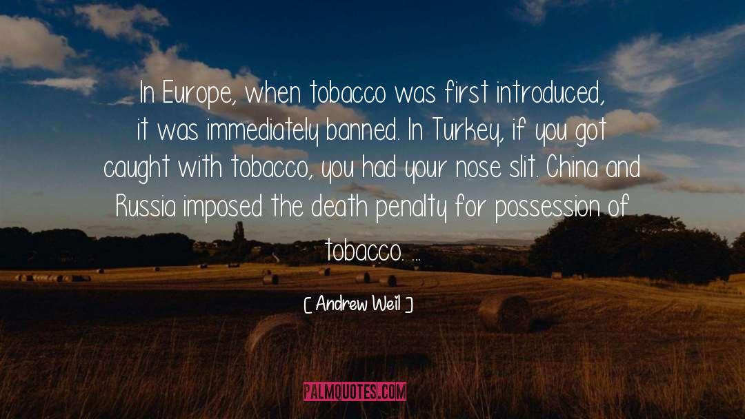 Hawkins Tobacco quotes by Andrew Weil