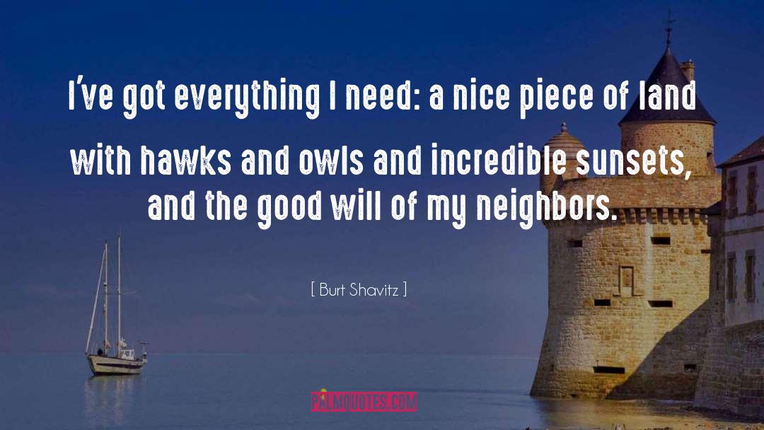 Hawks quotes by Burt Shavitz