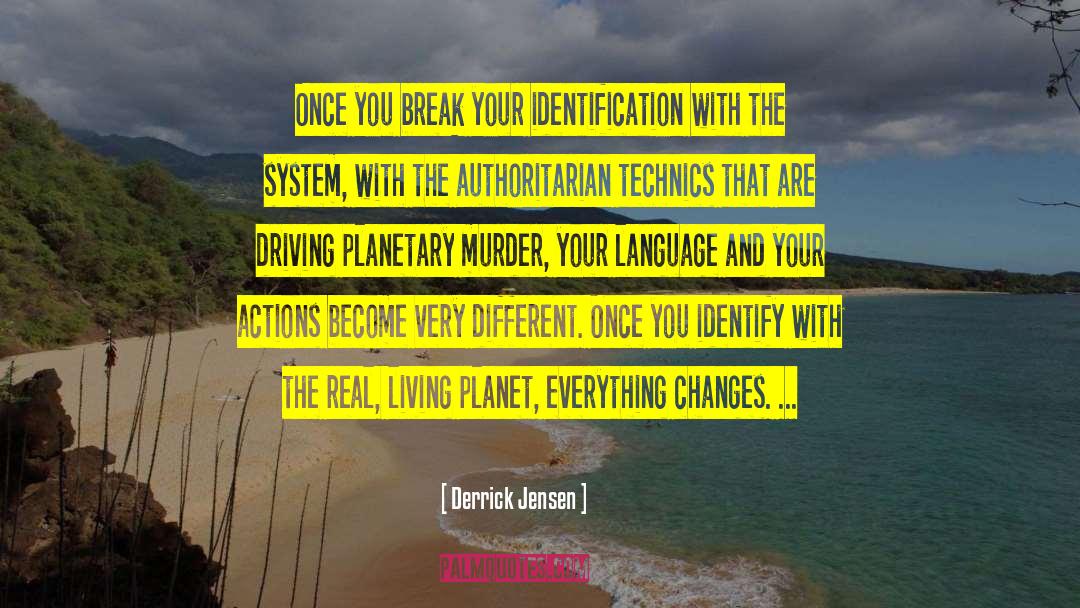 Hawkweed Identification quotes by Derrick Jensen