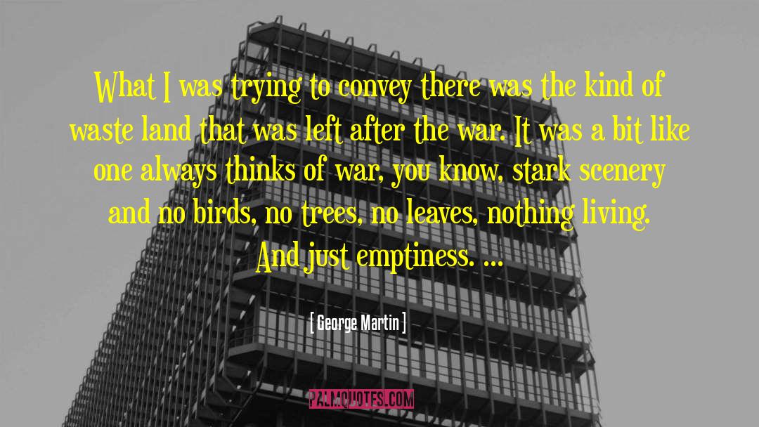 Hawthorn Tree quotes by George Martin