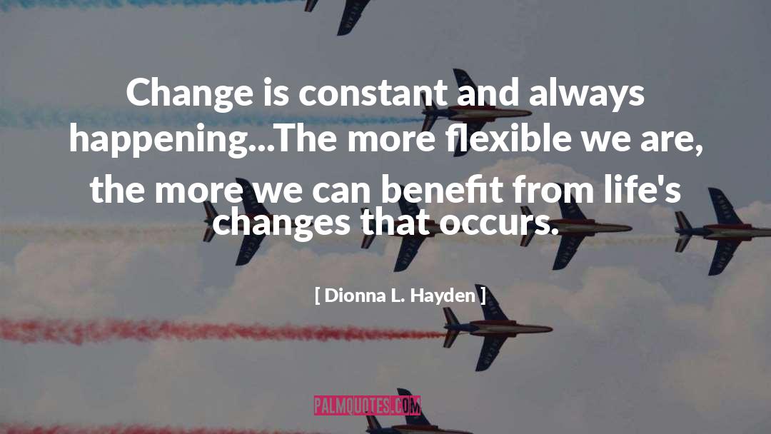 Hayden quotes by Dionna L. Hayden