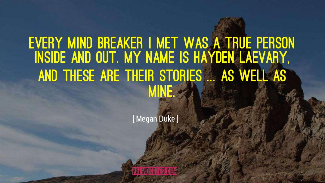 Hayden quotes by Megan Duke
