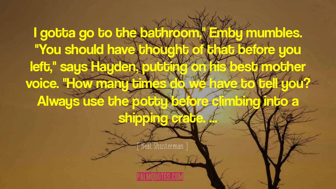 Hayden Upchurch quotes by Neal Shusterman