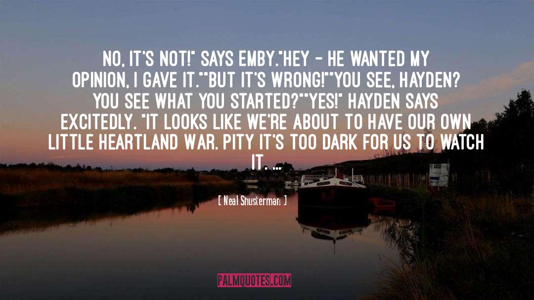 Hayden Upchurch quotes by Neal Shusterman
