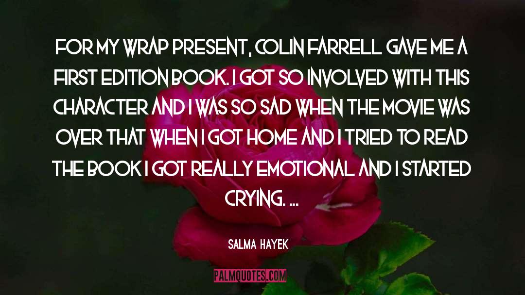 Hayek quotes by Salma Hayek