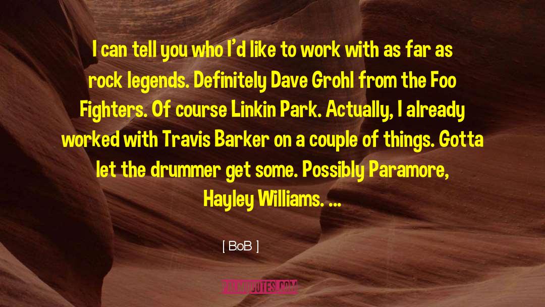 Hayley Williams quotes by B.o.B