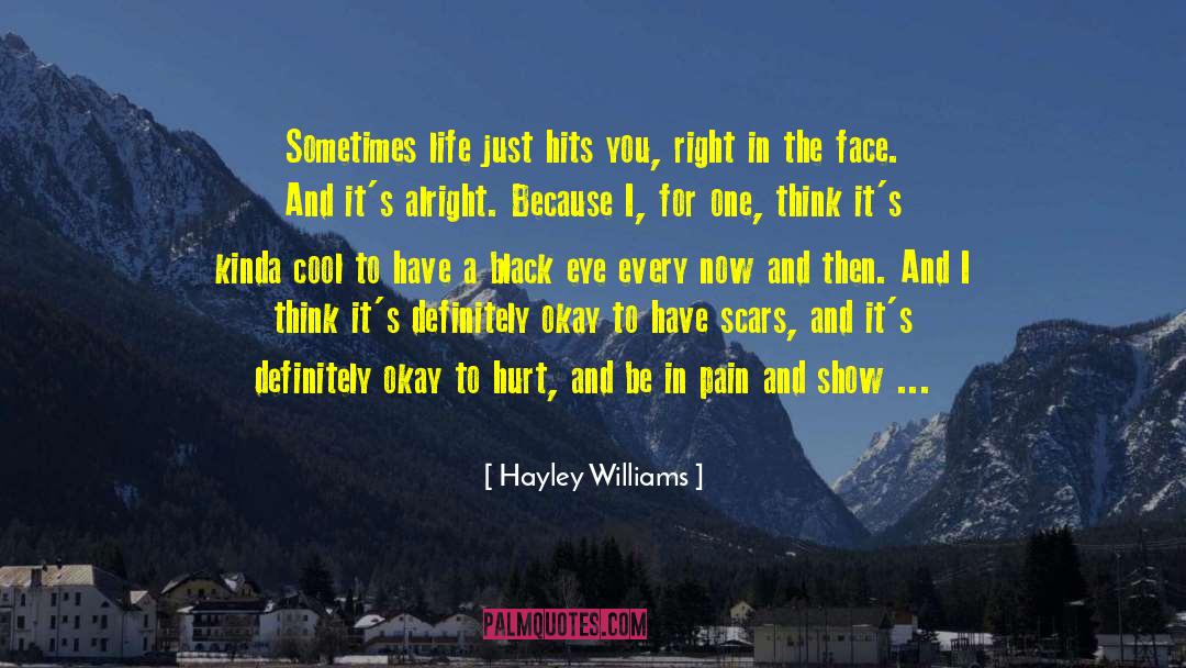 Hayley Williams quotes by Hayley Williams