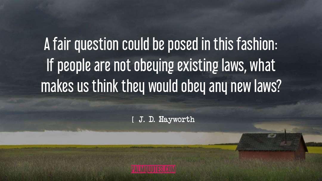Hayworth quotes by J. D. Hayworth