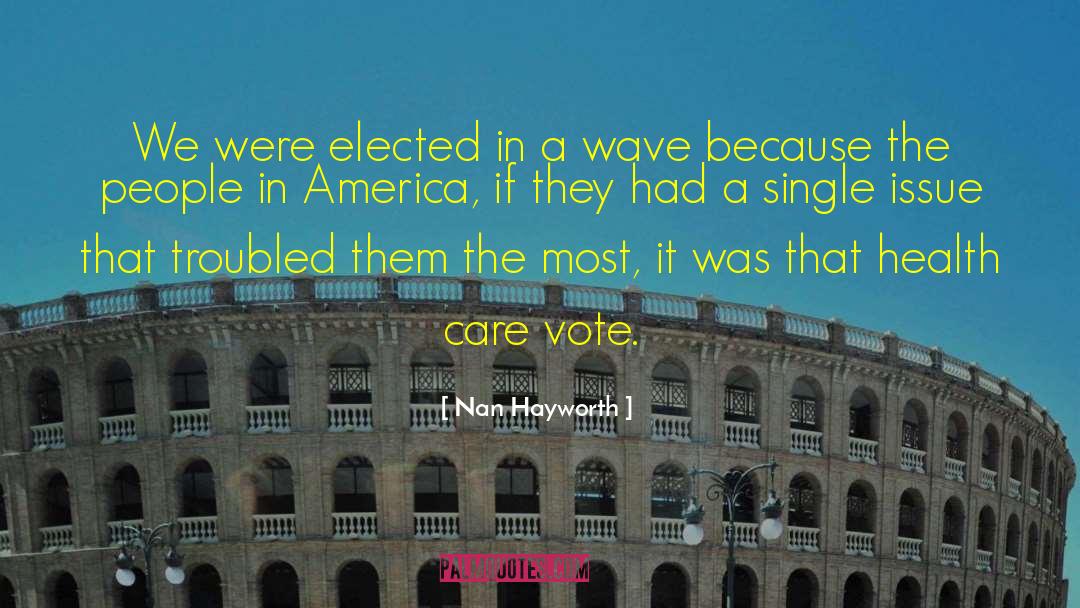 Hayworth quotes by Nan Hayworth