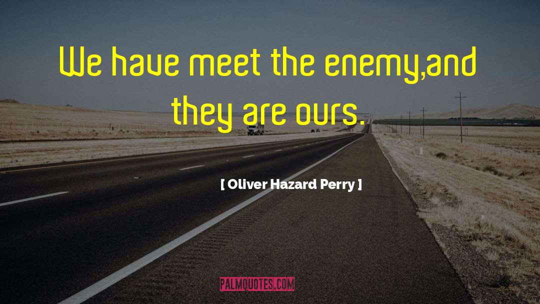 Hazard quotes by Oliver Hazard Perry
