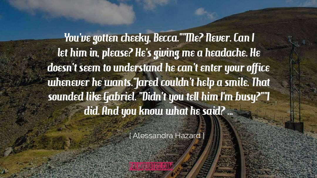 Hazard quotes by Alessandra Hazard