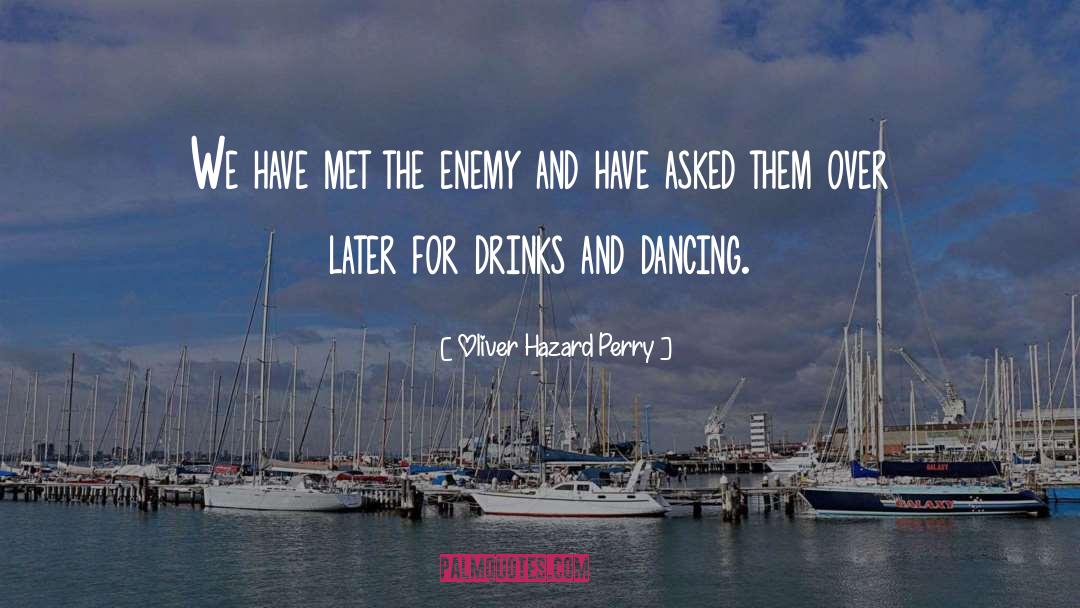 Hazard quotes by Oliver Hazard Perry