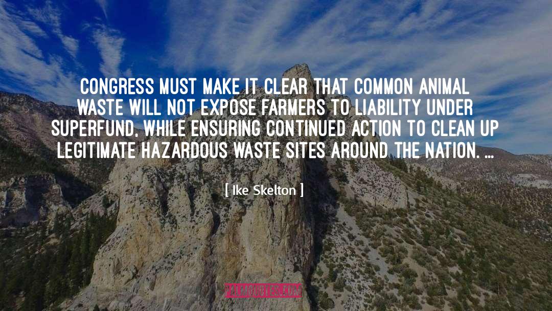 Hazardous Waste quotes by Ike Skelton