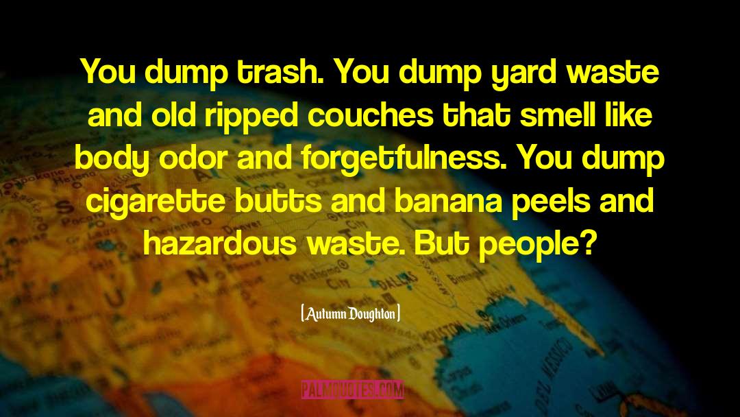 Hazardous Waste quotes by Autumn Doughton