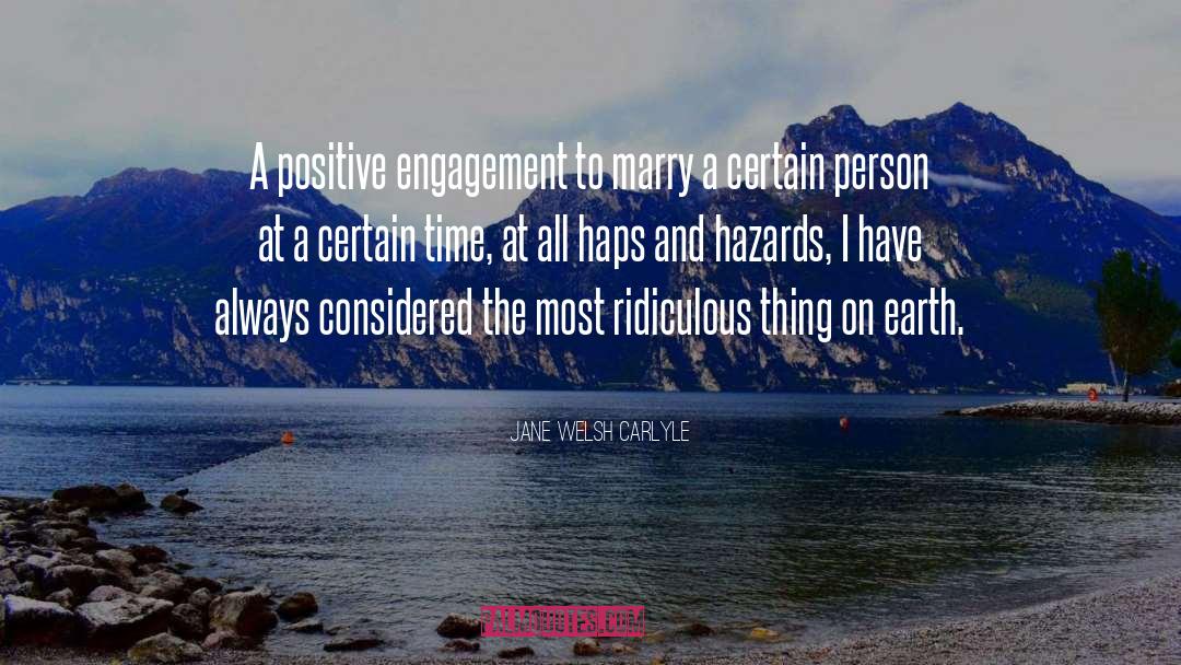Hazards quotes by Jane Welsh Carlyle