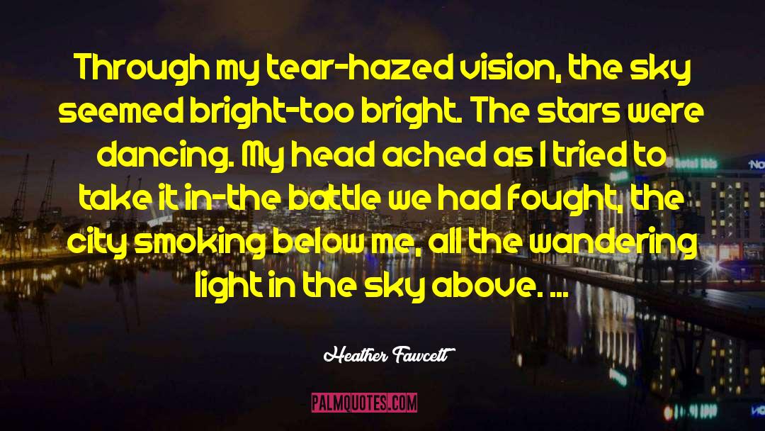Hazed quotes by Heather Fawcett