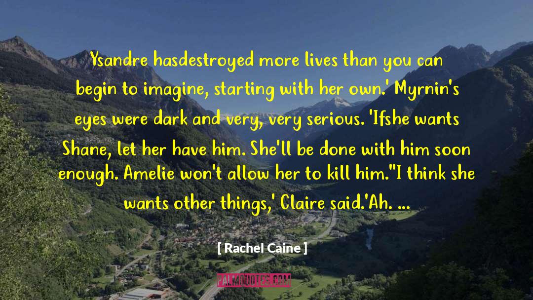 Hazel Eyes quotes by Rachel Caine