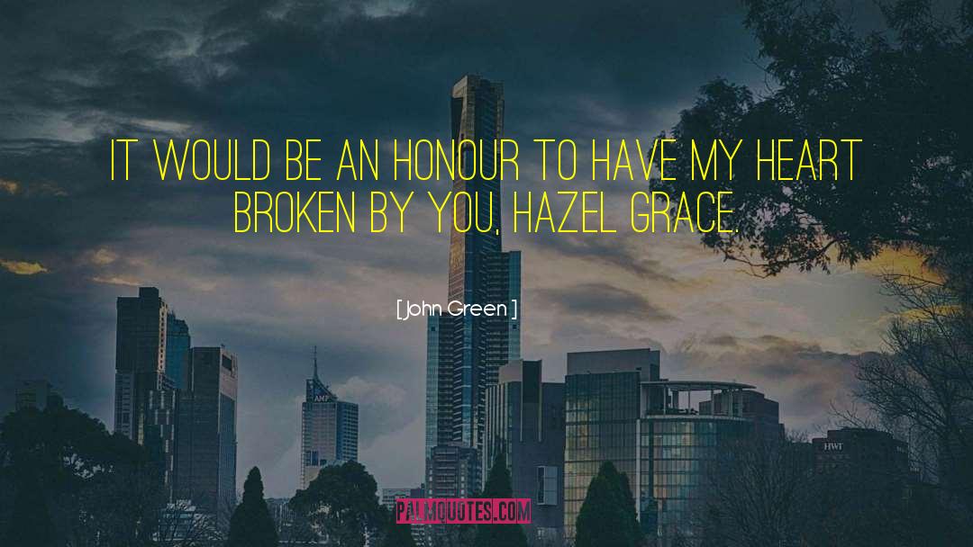 Hazel Grace Lancaster quotes by John Green