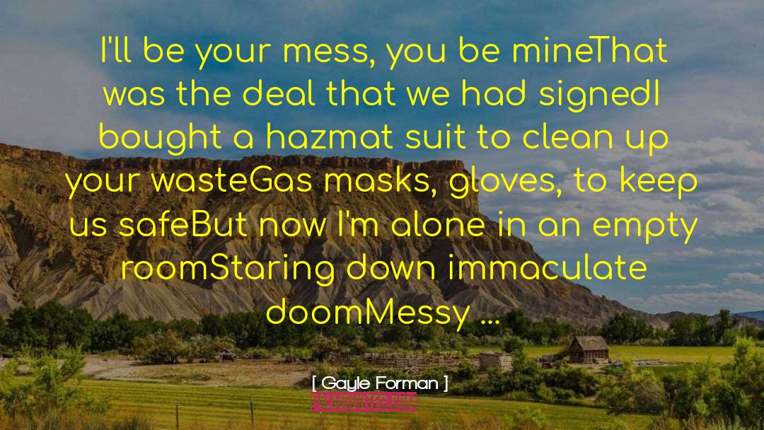 Hazmat quotes by Gayle Forman