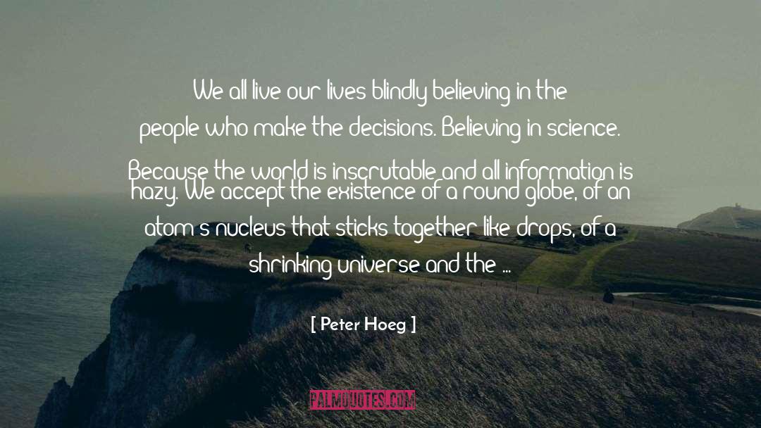 Hazy quotes by Peter Hoeg