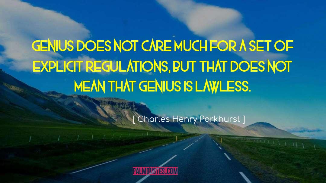 Hb Charles quotes by Charles Henry Parkhurst