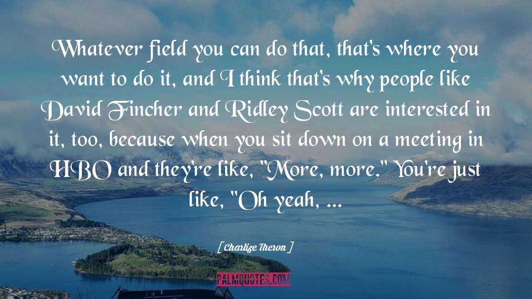 Hbo quotes by Charlize Theron