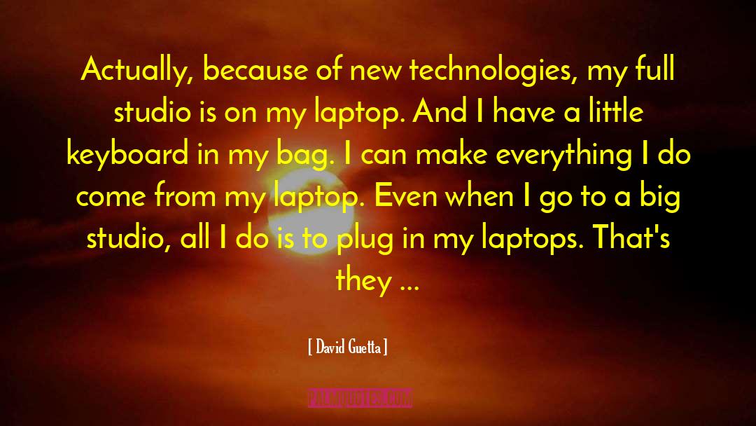 Hd Laptop Backgrounds quotes by David Guetta