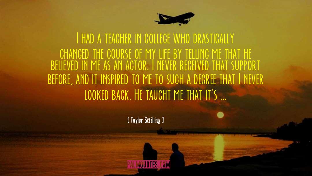 He Believed In Me quotes by Taylor Schilling