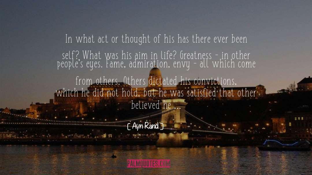 He Believed In Me quotes by Ayn Rand