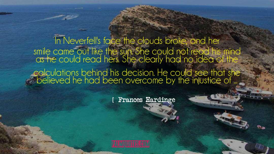 He Believed In Me quotes by Frances Hardinge