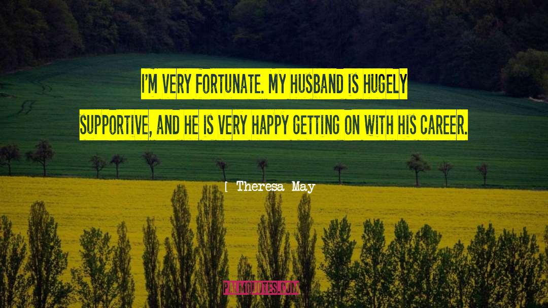 He Is My Boyfriend quotes by Theresa May