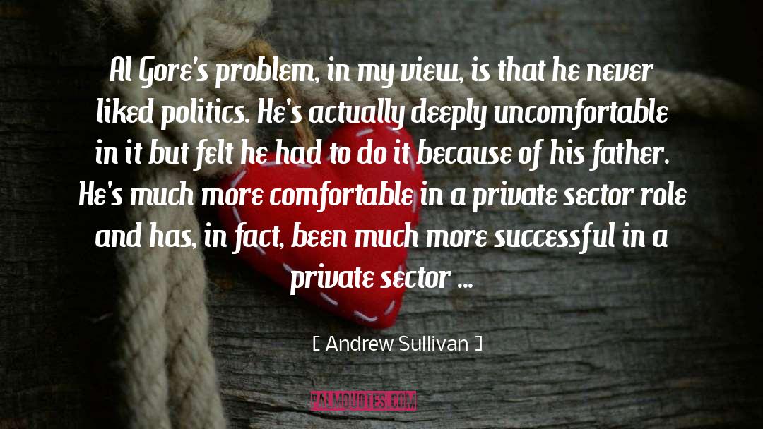 He Is My Role Model quotes by Andrew Sullivan