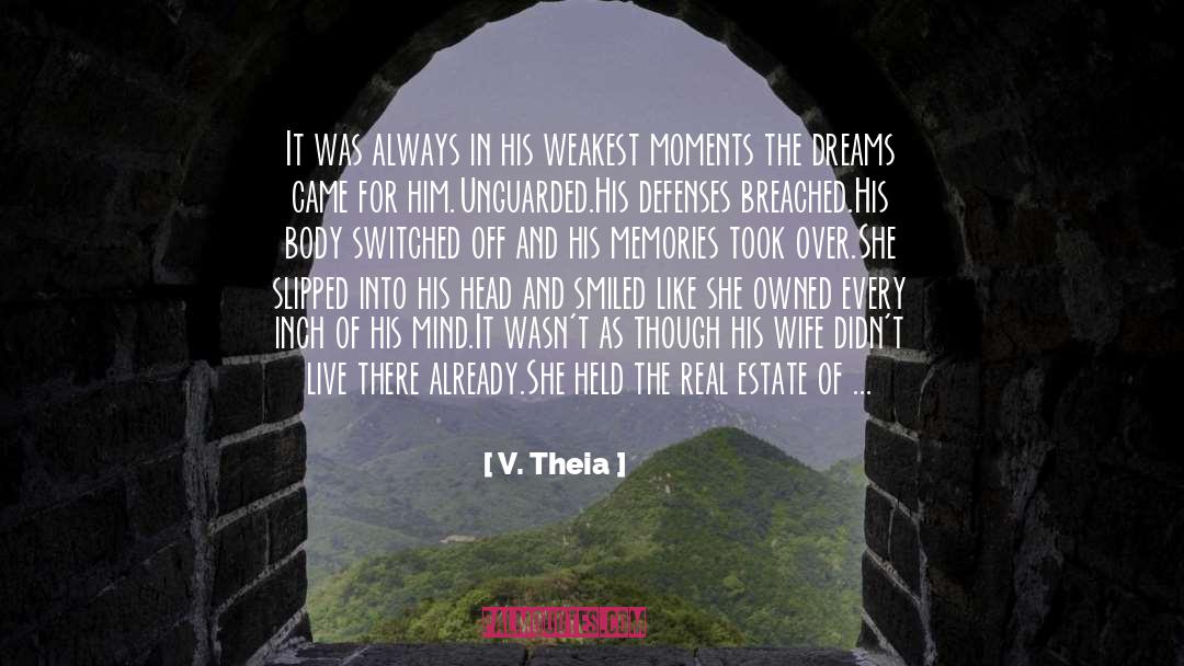 He Left Me quotes by V. Theia