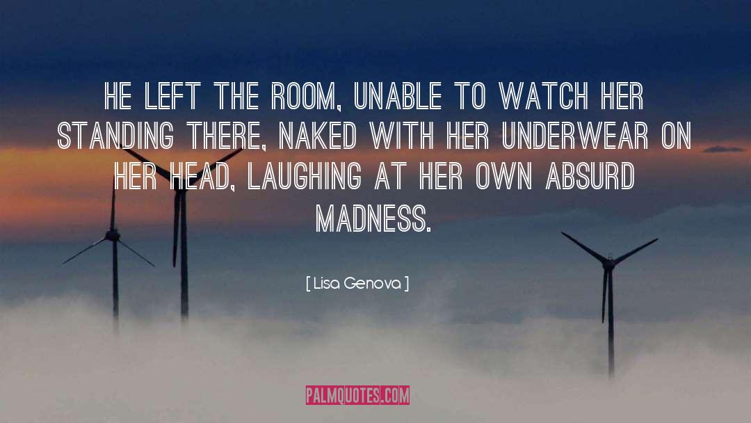 He Left Me quotes by Lisa Genova