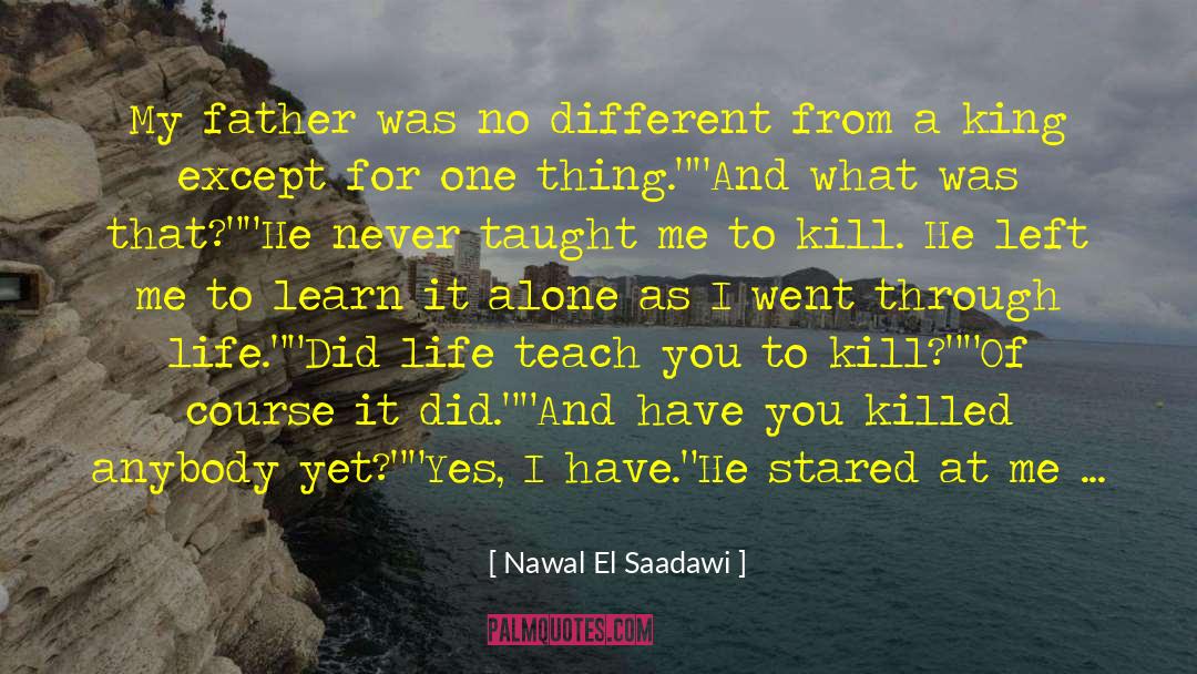 He Left Me quotes by Nawal El Saadawi