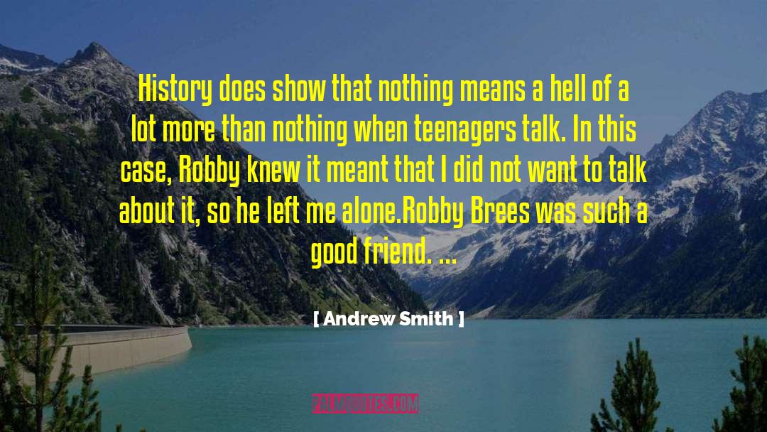 He Left Me quotes by Andrew Smith