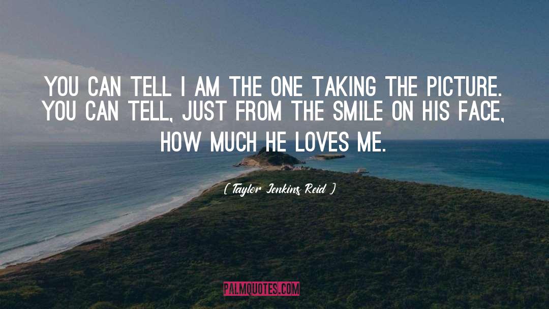He Loves Me quotes by Taylor Jenkins Reid