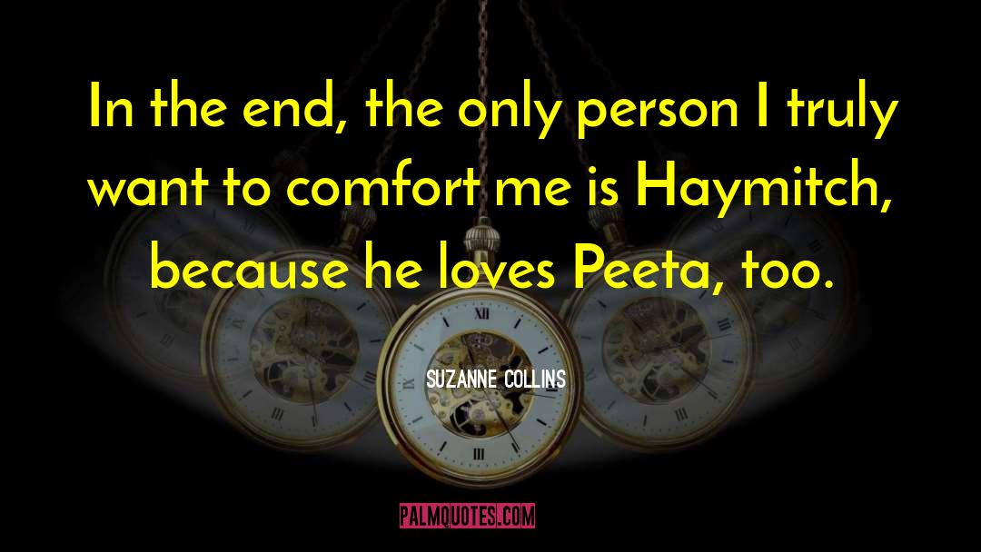 He Loves Me Too quotes by Suzanne Collins